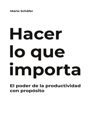 cover image of Hacer lo que importa